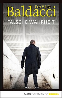 Falsche Wahrheit - David Baldacci - E-Book