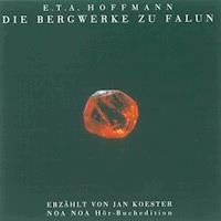 Die Bergwerke zu Falun - E.T.A. Hoffmann - Hörbuch