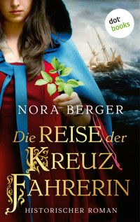 Die Reise der Kreuzfahrerin - Nora Berger - E-Book