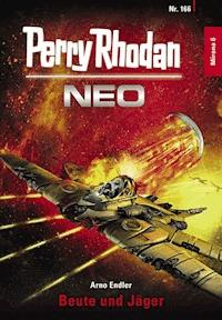 Perry Rhodan Neo 166: Beute und Jäger -  Arno Endler - E-Book + Hörbuch