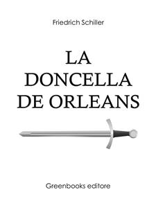 La doncella de Orleans - Friedrich Schiller - E-Book