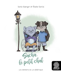Sacha, le petit chat - Sonia Goerger - kostenlos E-Book