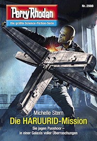 Perry Rhodan 2988: Die HARUURID-Mission - Michelle Stern - E-Book