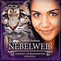 Nebelweiß, Episode 4 - Fantasy-Serie - Amber Auburn - Hörbuch