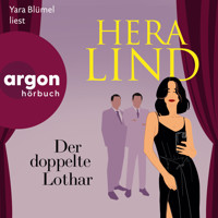 Der doppelte Lothar (Ungekürzte Lesung) - Hera Lind - Hörbuch