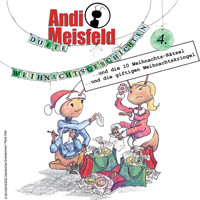 Andi Meisfeld, Folge 4: Dufte Weihnachtsabenteuer - Tom Steinbrecher - Hörbuch