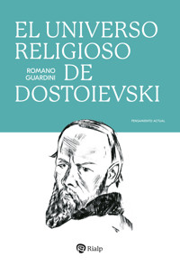 El universo religioso de Dostoievski - Romano Guardini - E-Book