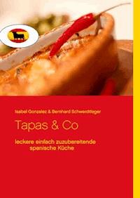 Tapas & Co - Isabel Gonzalez - E-Book