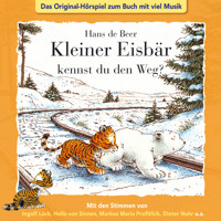 Der kleine Eisbär, Kleiner Eisbär kennst du den Weg? - Marcell Gödde - Hörbuch