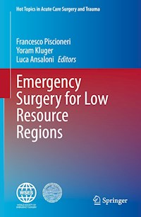 Emergency Surgery for Low Resource Regions - - E-Book