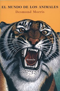 El mundo de los animales - Десмонд Моррис - E-Book