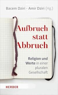 Aufbruch statt Abbruch -  - E-Book