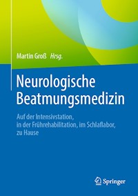 Neurologische Beatmungsmedizin -  - E-Book