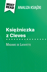 Księżniczka z Cleves książka Madame de Lafayette (Analiza książki) - Vincent Jooris - E-Book