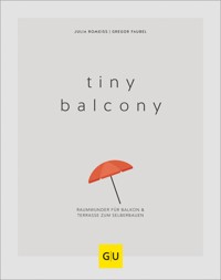 Tiny Balcony - Gregor Faubel - E-Book