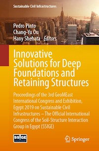Innovative Solutions for Deep Foundations and Retaining Structures -  - E-Book