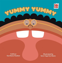 Yummy Yummy - Kathryn Escribano Hawken - E-Book