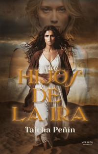 Hijos de la ira - Taicha Peñín - E-Book