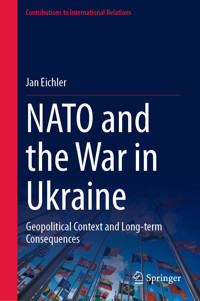NATO and the War in Ukraine - Jan Eichler - E-Book
