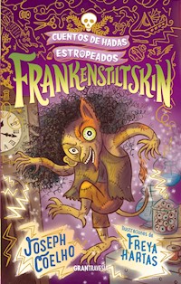Frankenstiltskin - Joseph Coelho - E-Book