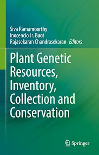 Plant Genetic Resources, Inventory, Collection and Conservation -  - E-Book