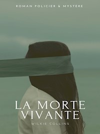 La Morte vivante - Wilkie Collins - E-Book
