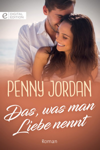 Das, was man Liebe nennt - Penny Jordan - E-Book