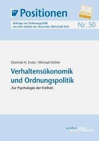 Verhaltensökonomik und Ordnungspolitik - Dominik H Enste - E-Book
