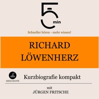 Richard Löwenherz: Kurzbiografie kompakt - 5 Minuten - Hörbuch
