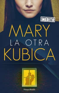 La otra - Mary Kubica - E-Book
