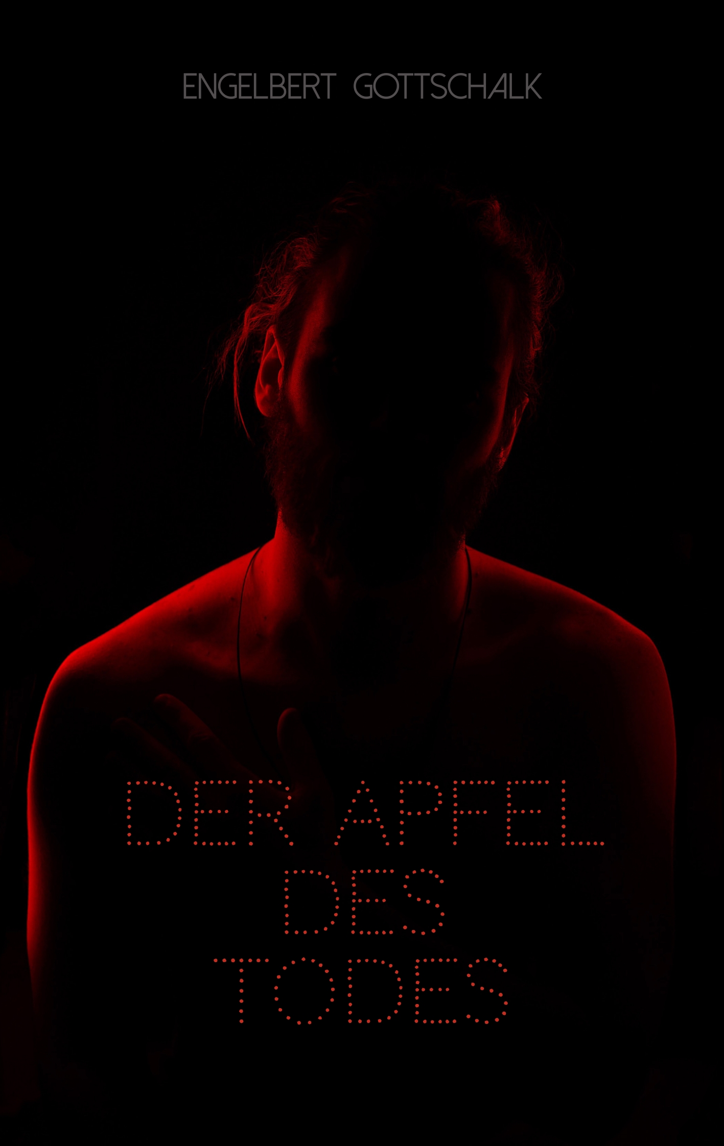 Der Apfel des Todes - Engelbert Gottschalk - E-Book