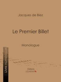 Le Premier Billet - Jacques de Biez - E-Book