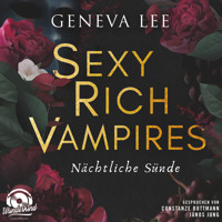 Nächtliche Sünde - Sexy Rich Vampires, Band 3 (Ungekürzt) - Geneva Lee - Hörbuch