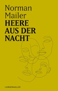 Heere aus der Nacht - Norman Mailer - E-Book