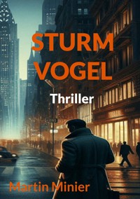 Sturmvogel - Martin Minier - E-Book