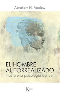 El hombre autorrealizado - Abraham Maslow - E-Book