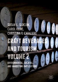 Craft Beverages and Tourism, Volume 2 -  - E-Book