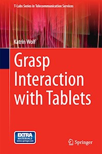 Grasp Interaction with Tablets - Katrin Wolf - E-Book