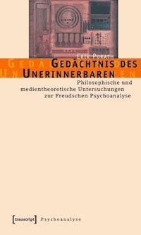 Gedächtnis des Unerinnerbaren - Erik Porath - E-Book