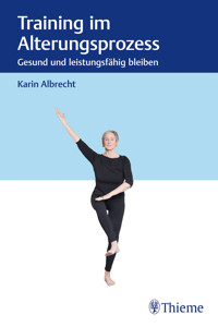 Training im Alterungsprozess - Karin Albrecht - E-Book