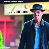 ...von hier - Michael Jürgens - Hörbuch
