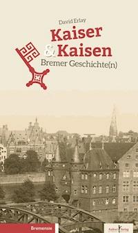 Kaiser & Kaisen - David Erlay - E-Book