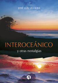 Interoceánico… - José Luis Villalba - E-Book