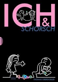 Ich & Schorsch - Thomas Oberdobler - E-Book