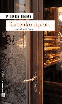 Tortenkomplott - Pierre Emme - E-Book