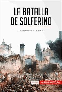 La batalla de Solferino - 50Minutos - E-Book