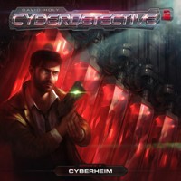 Cyberdetective, Folge 6: Cyberheim - David Holy - Hörbuch