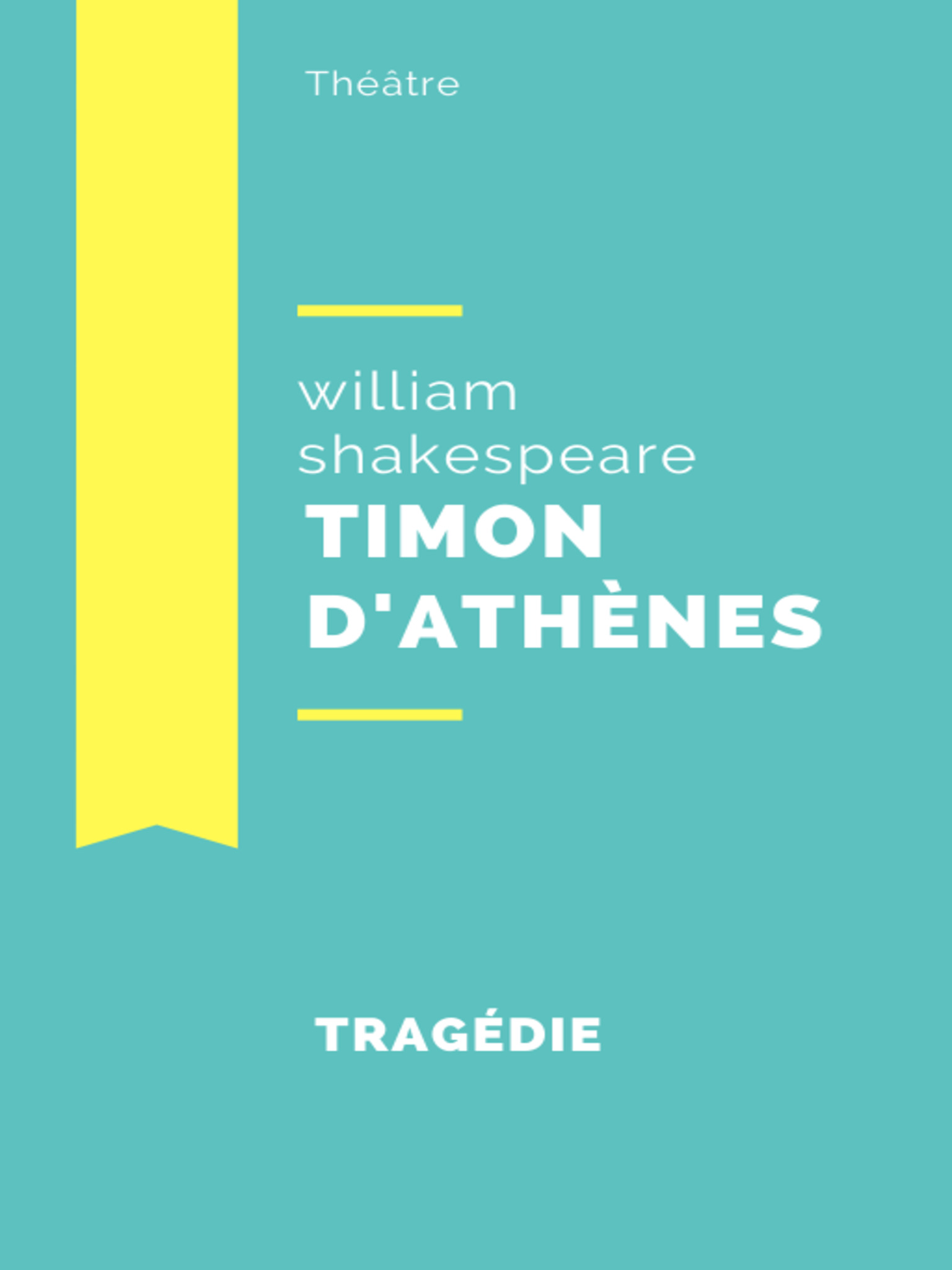 Timon d'Athènes - William Shakespeare - E-Book