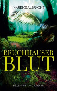 Bruchhauser Blut - Mareike Albracht - E-Book