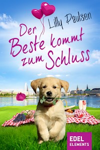 Der Beste kommt zum Schluss - Lilly Paulsen - E-Book